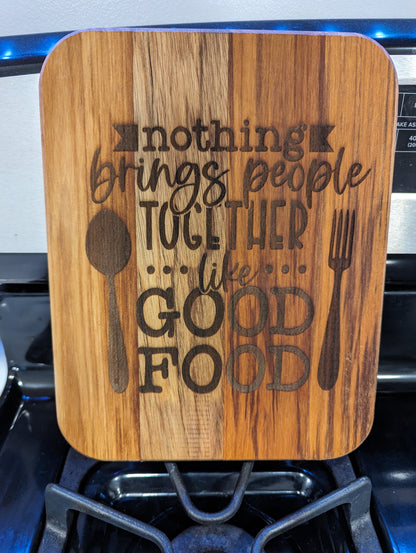 Nothing Brings People Together Like Good Food - FrawstedCreations